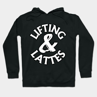 Lifting & Lattes Hoodie